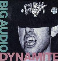 Big Audio Dynamite : F-Punk